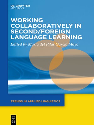 cover image of Working Collaboratively in Second/Foreign Language Learning